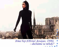 Irma Vep (Oliver Assasyas, 1996)