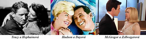  Tracy a Hepburnov, Hudson a Dayov, McGregor a Zellwegerov