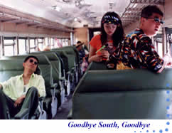 Goodbye South, Goodbye