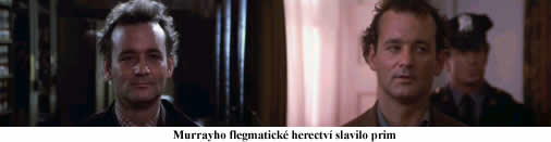  Murrayho flegmatick herectv slavilo prim 