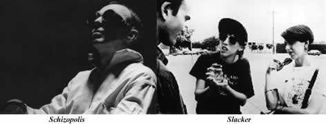 Schizopolis, Slacker